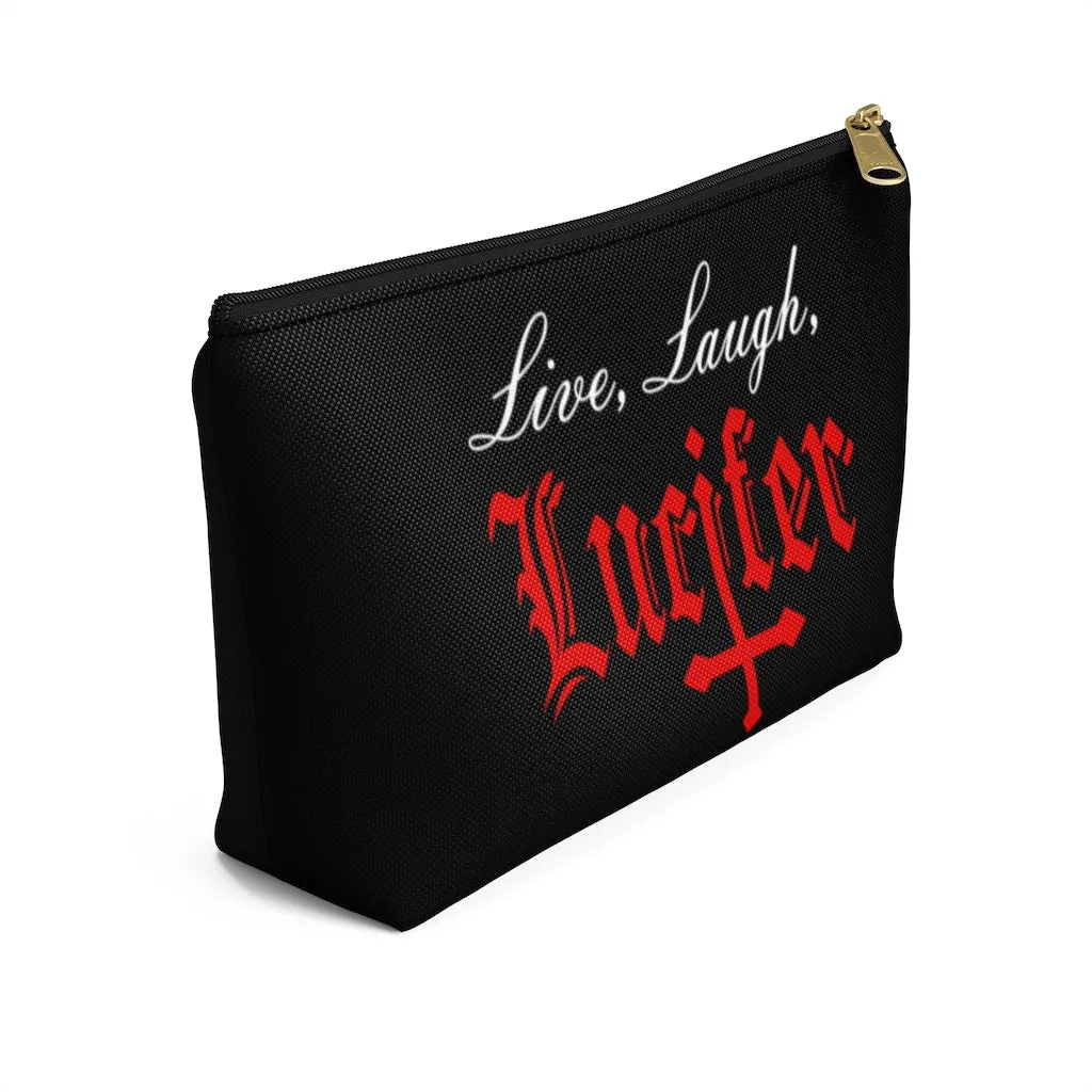 Live Laugh Lucifer Accessory Pouch w T-bottom