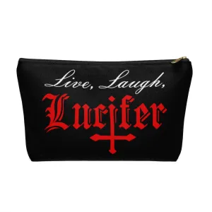 Live Laugh Lucifer Accessory Pouch w T-bottom